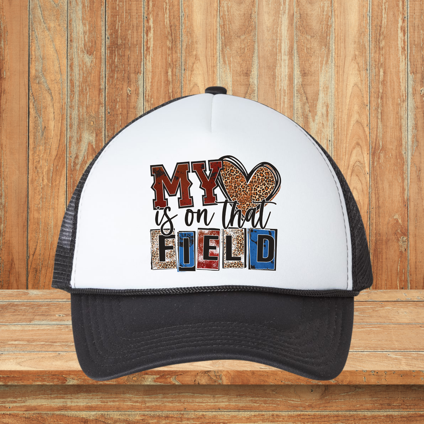 My Heart is on that Field Hat
