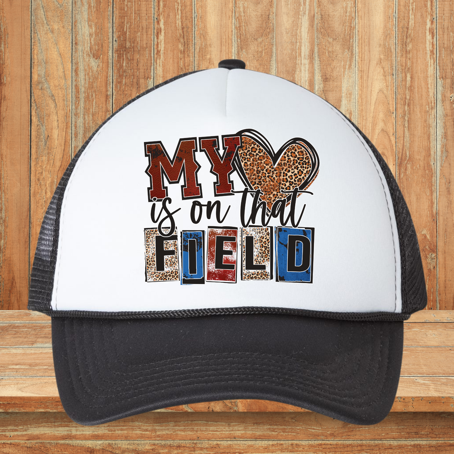 My Heart is on that Field Hat
