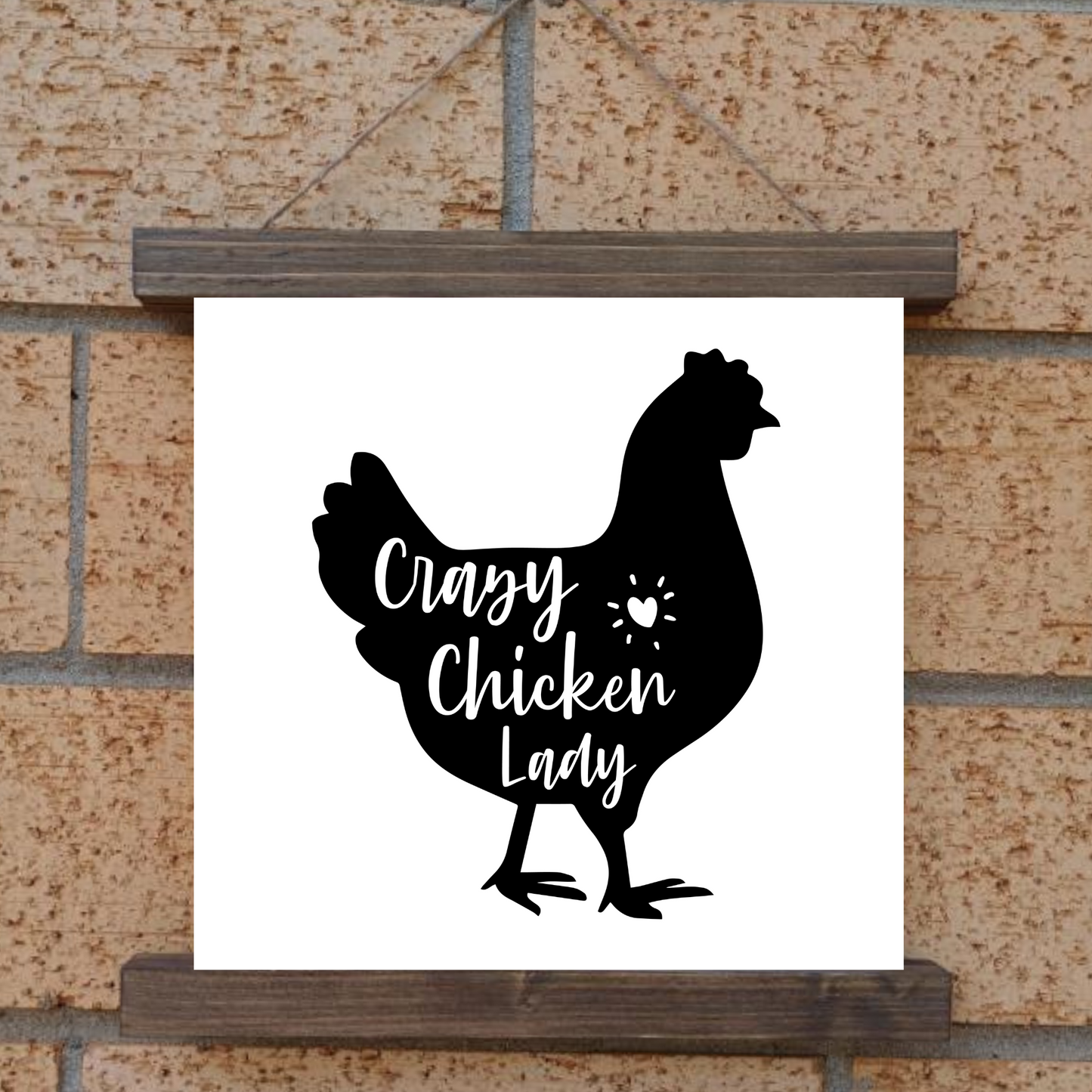 Crazy Chicken Lady Hanging Canvas