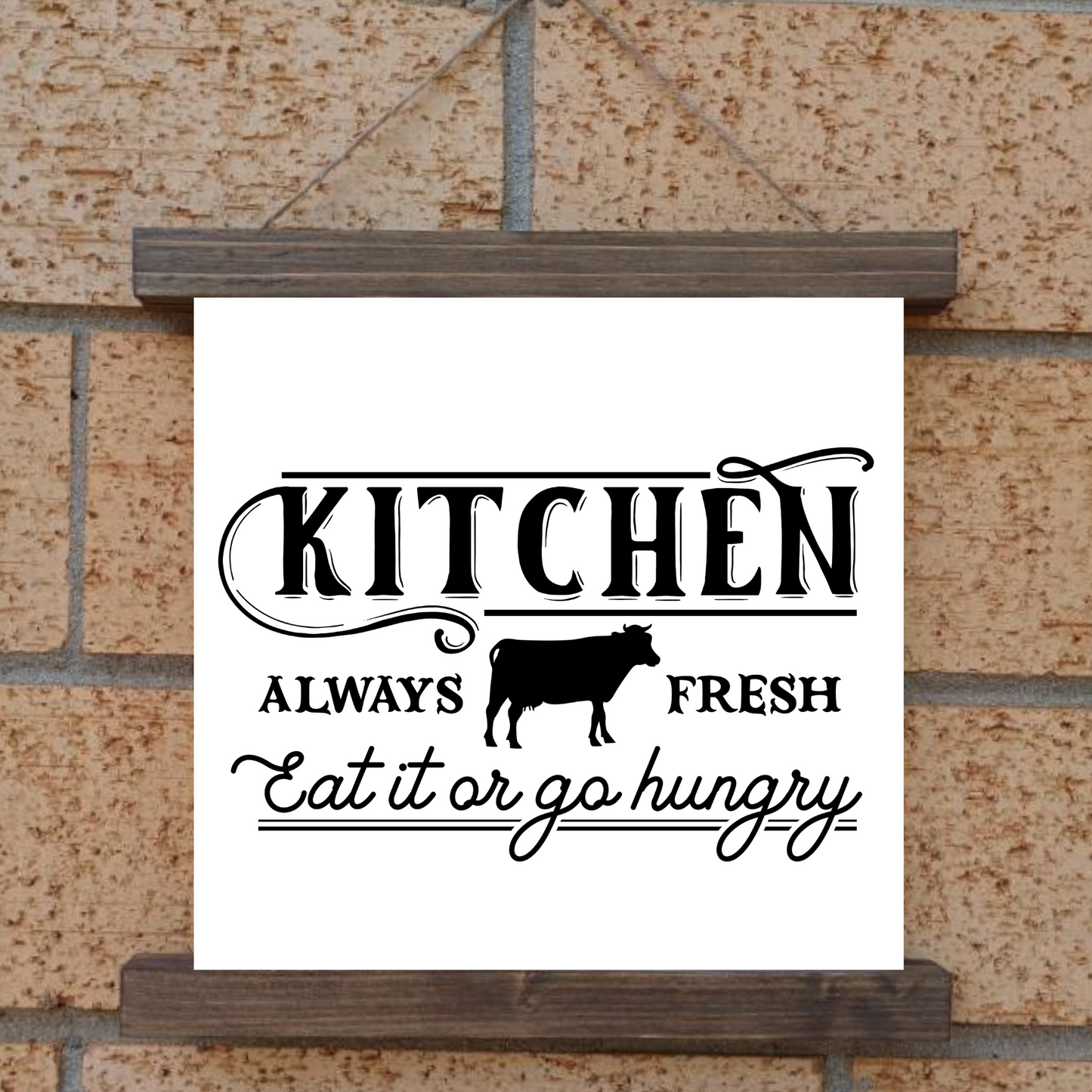 Eat it or Go Hungry Hanging Canvas