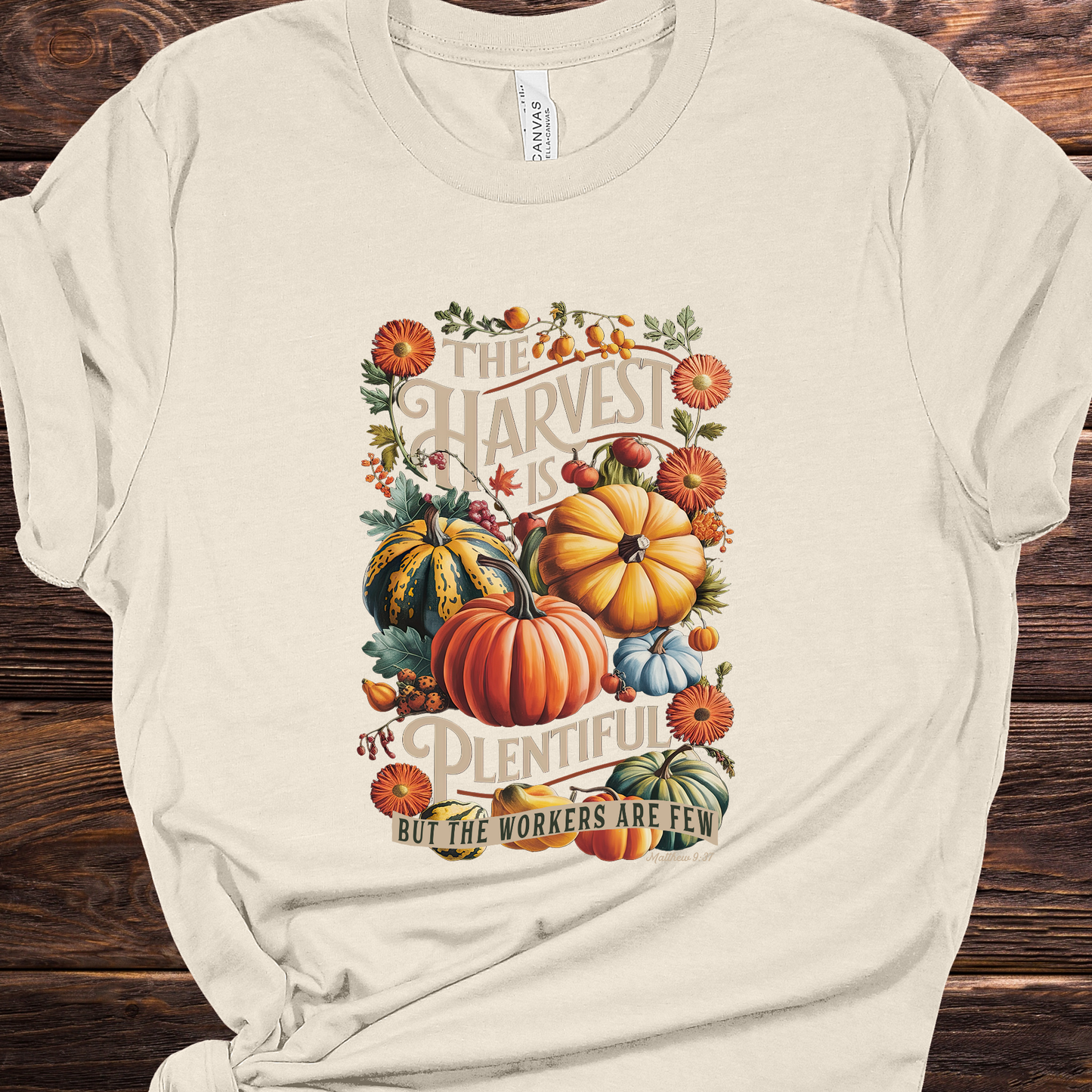 The Harvest is Plentiful Graphic Tee