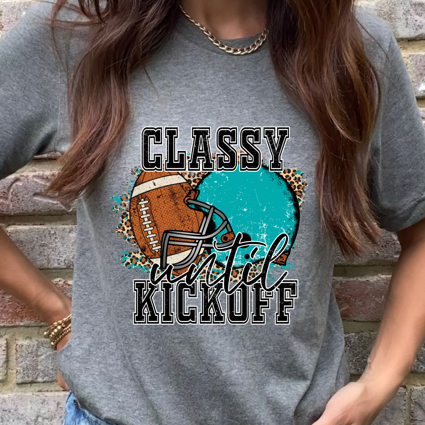 Classy Until Kickoff Graphic Tee