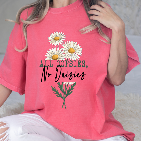 All Oopies No Daisies Graphic Tee
