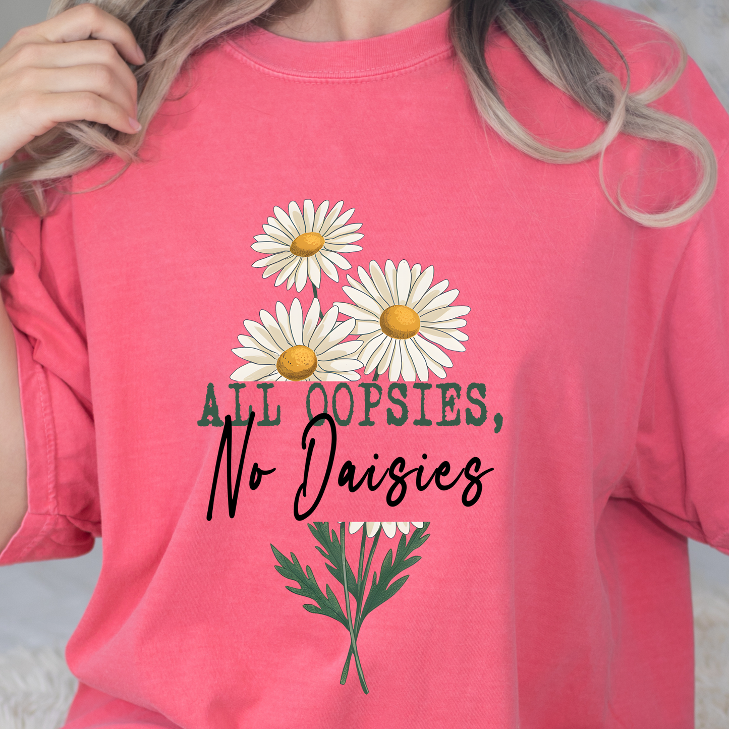All Oopies No Daisies Graphic Tee