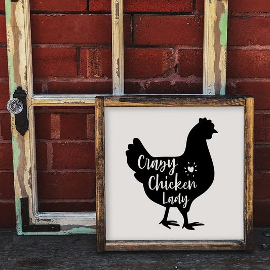 Crazy Chicken Lady - 12x12 Wood Print