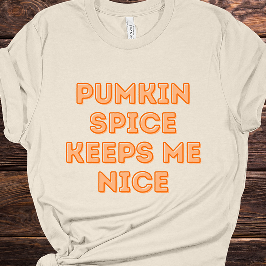 Pumpkin Spice Keeps Me Nice Graphic Tee