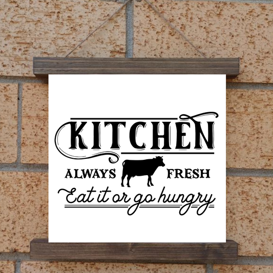 Eat it or Go Hungry Hanging Canvas