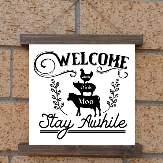 Stay Awhile Hanging Canvas