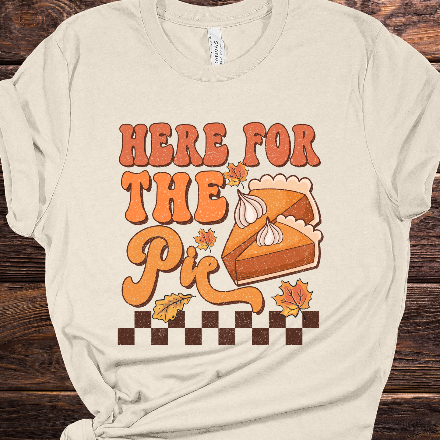 Here For The Pie Graphic Tee