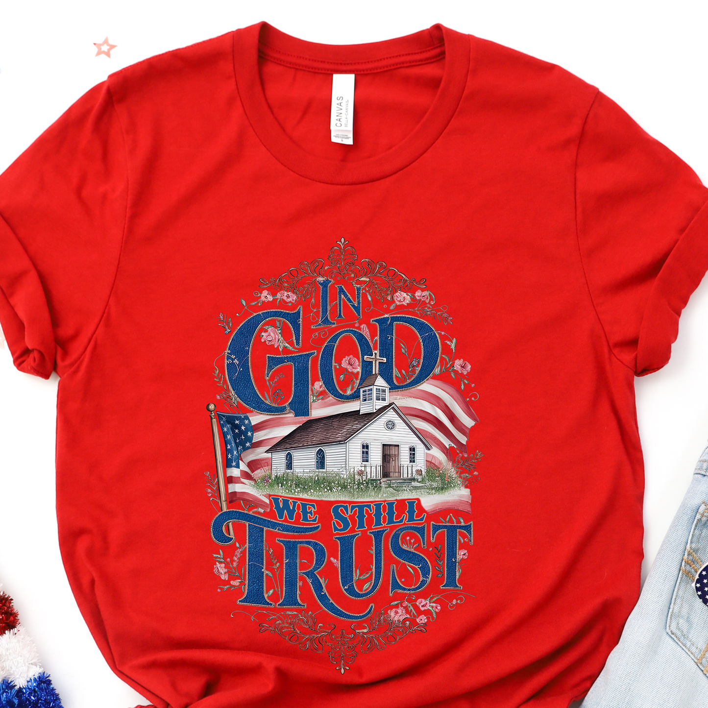 In God we Still Trust Graphic Tee