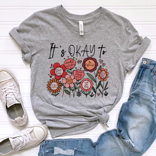It’s Okay to Graphic Tee
