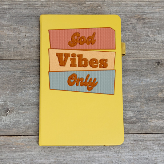 God Vibes Only Journal