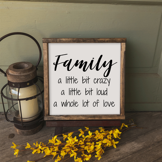 Family, A Whole Lot of Love - 12x12 Wood Print