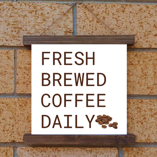 Fresh Brewed Coffee Hanging Canvas