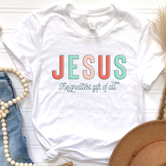 The Greatest Gift of All Graphic Tee