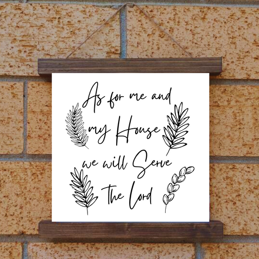 We Will Serve The Lord Hanging Canvas